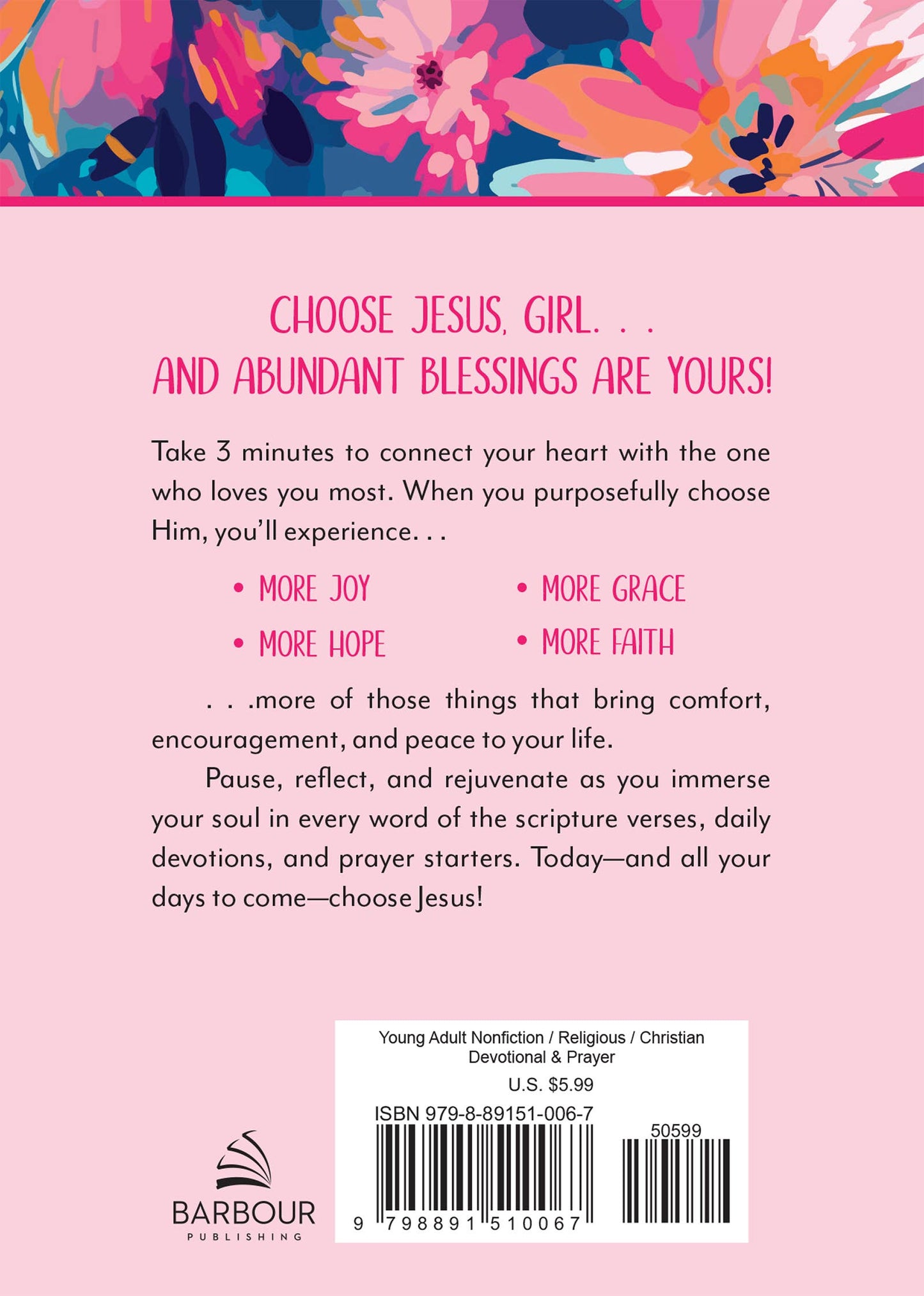 Barbour Publishing, Inc. - Choose Jesus: 3-Minute Devotions for Teen Girls
