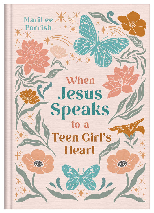Barbour Publishing, Inc. - When Jesus Speaks to a Teen Girl's Heart