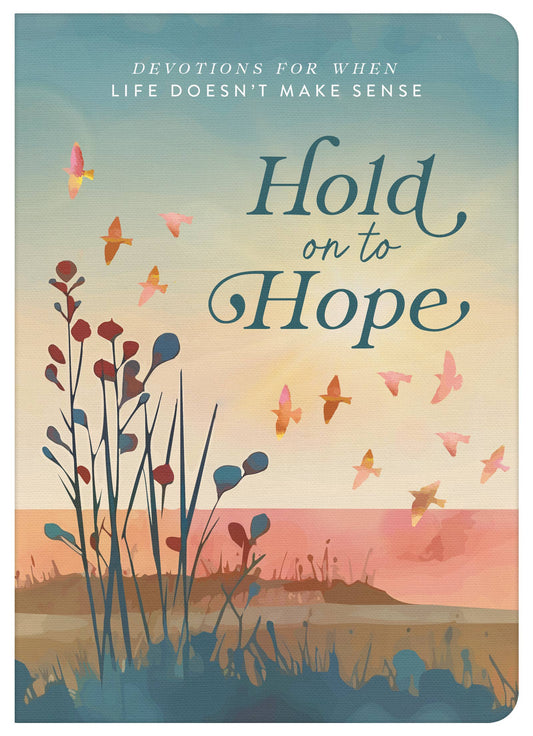 Barbour Publishing, Inc. - Hold on to Hope