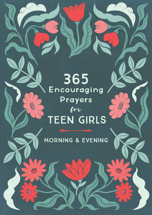 Barbour Publishing, Inc. - 365 Encouraging Prayers for Teen Girls